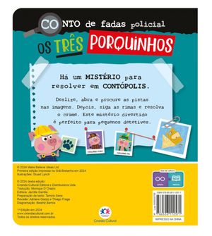 Conto de Fadas Policial Os Três Porquinhos