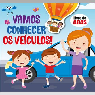 Livro de Abas Vamos Aprender Vamos Conhecer os Veículos
