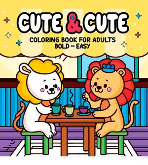 Livro de Colorir Cute & Cute para Adultos