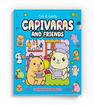 Livro Cute & Comfy para Adultos Capivara e Amigos