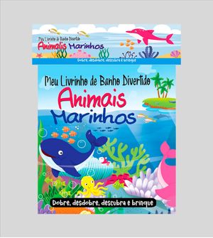 Meu Livrinho de Banho Divertido - Animais Marinhos
