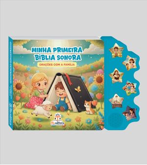Minha Primeira Bíblia Sonora - Orações com a Família